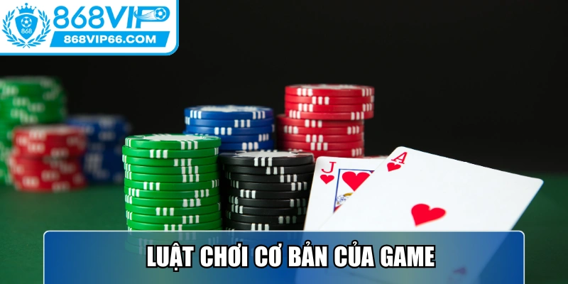 Luật chơi cơ bản của game